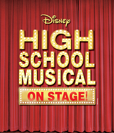 DISNEY’S HIGH SCHOOL MUSICAL